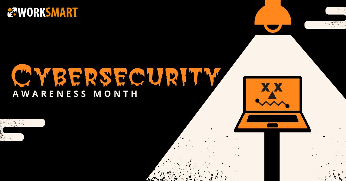 October is Cybersecurity Awareness Month!