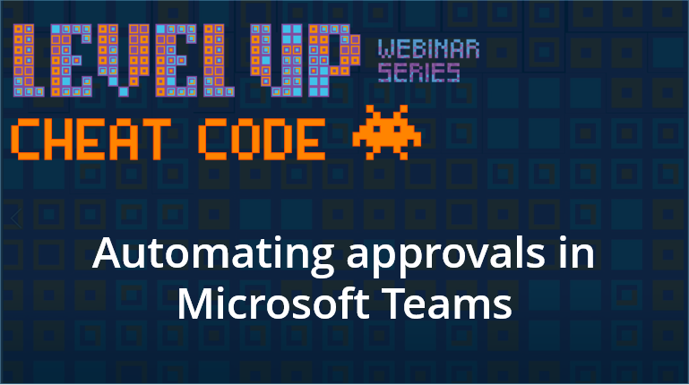 Automating Approvals in Microsoft Teams
