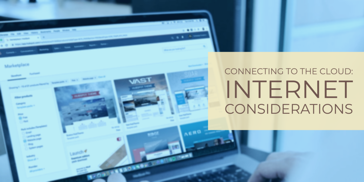 Connecting to the Cloud: Internet Considerations
