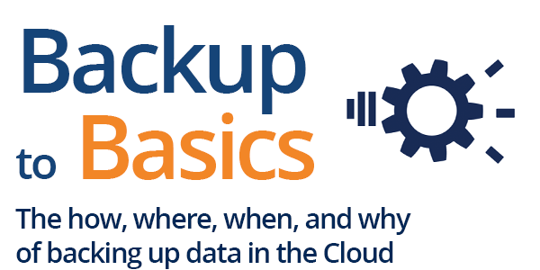 The Basics of Small Business Backups [plus tips]