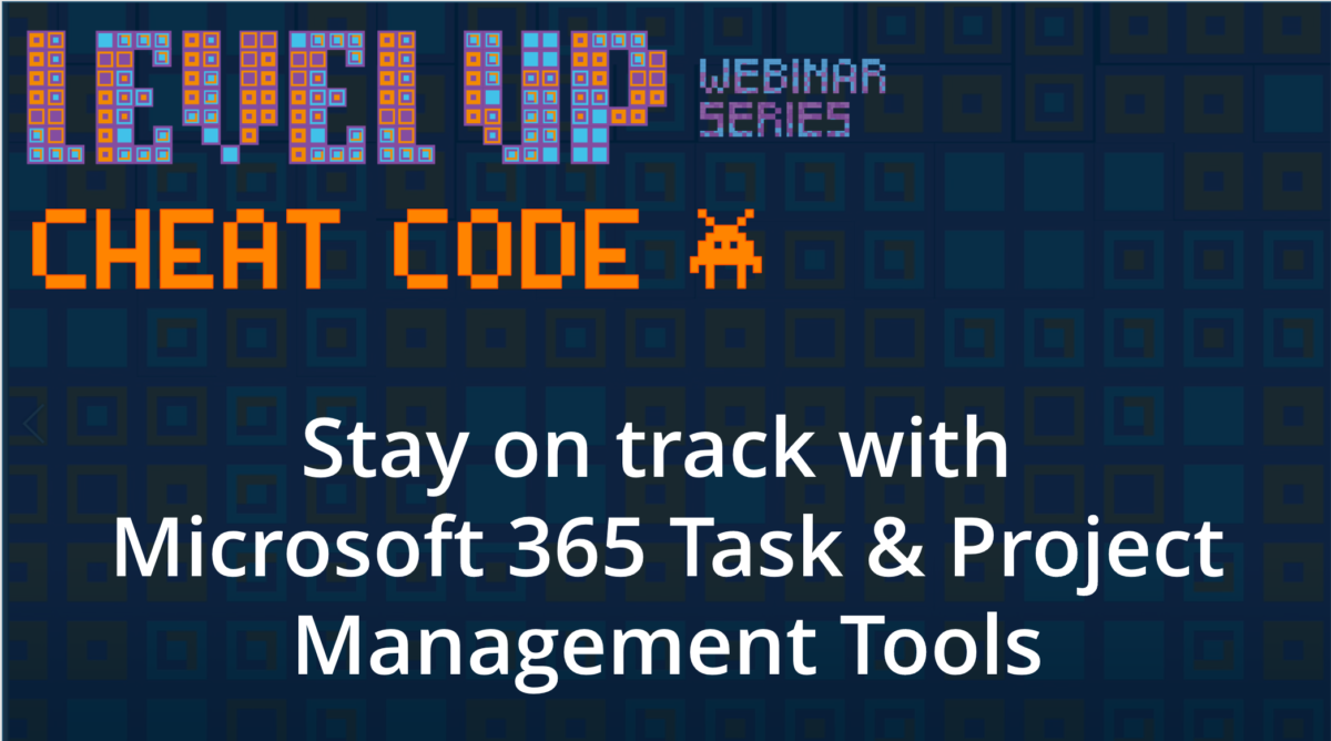 Stay On Track with Microsoft 365 Tools