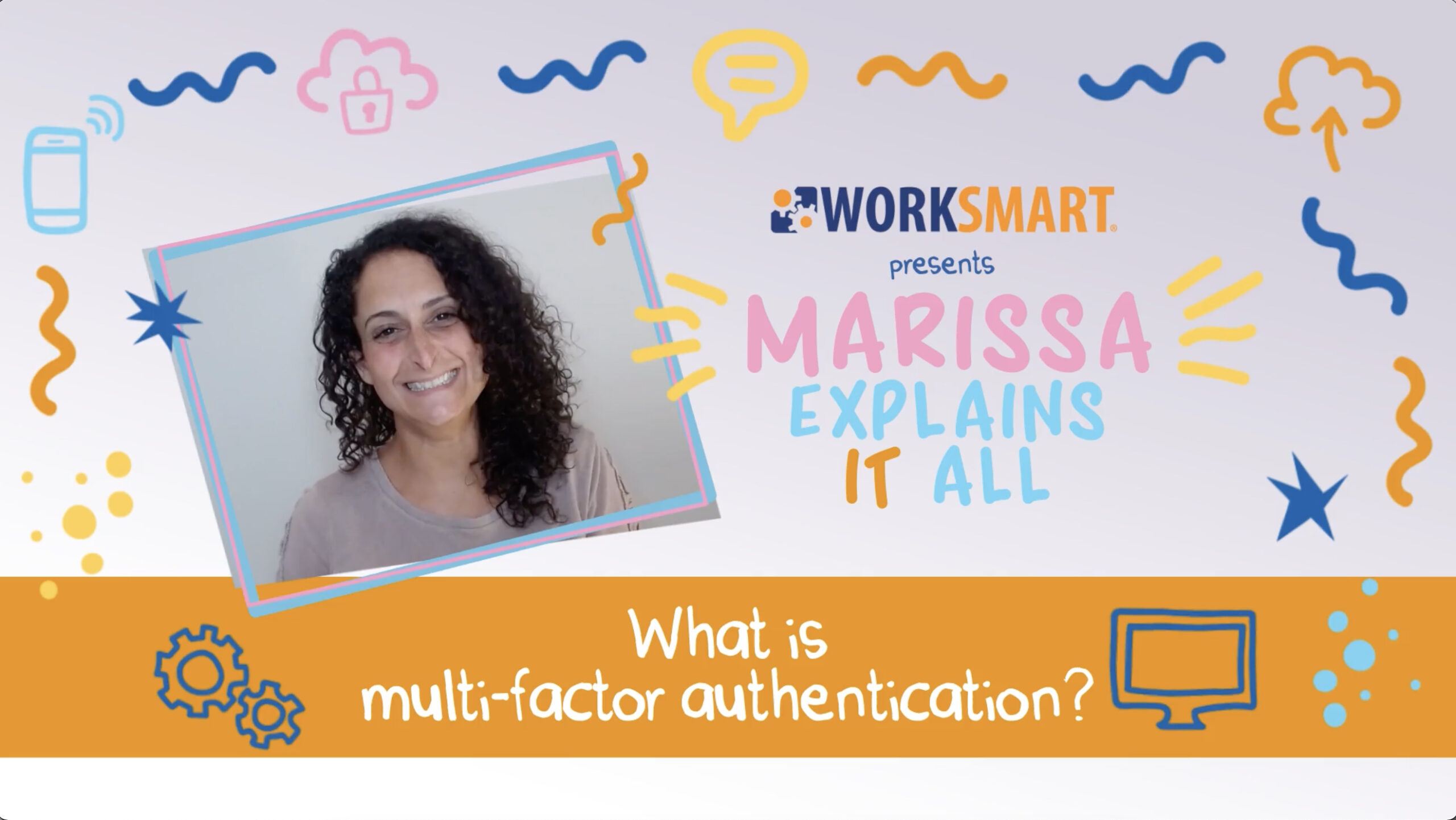Marissa Explains IT All: What is multi-factor authentication?