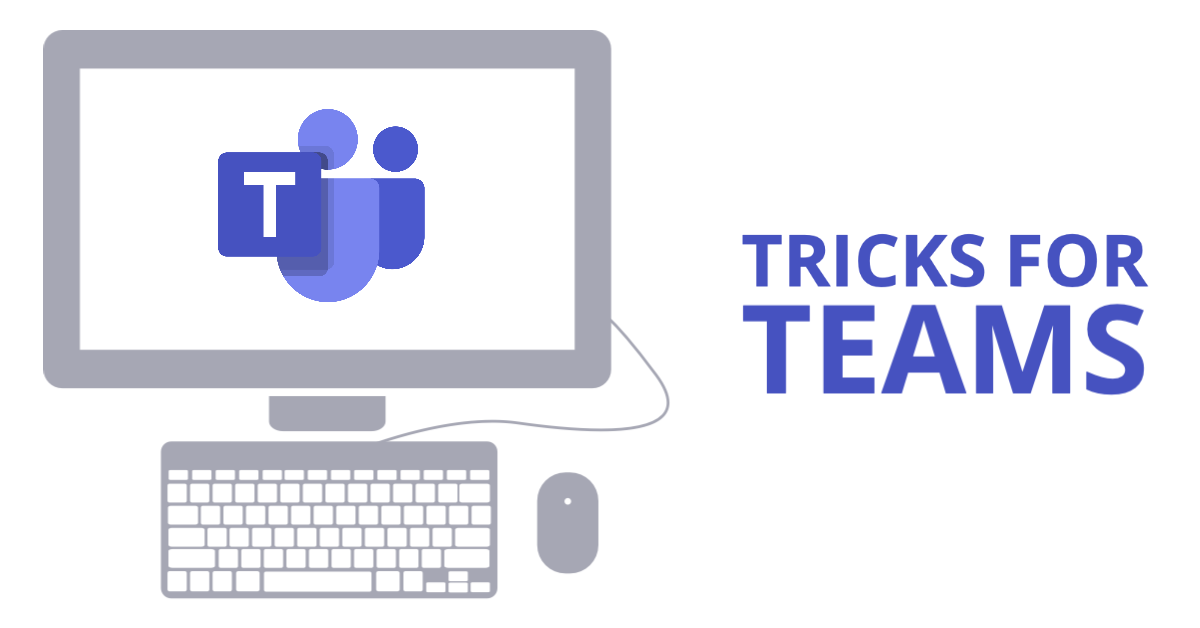 Top 5 Tips for Using Microsoft Teams