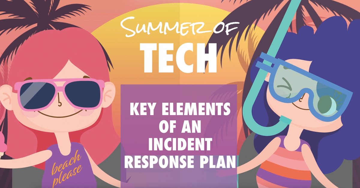 Summer Series: Incident Response