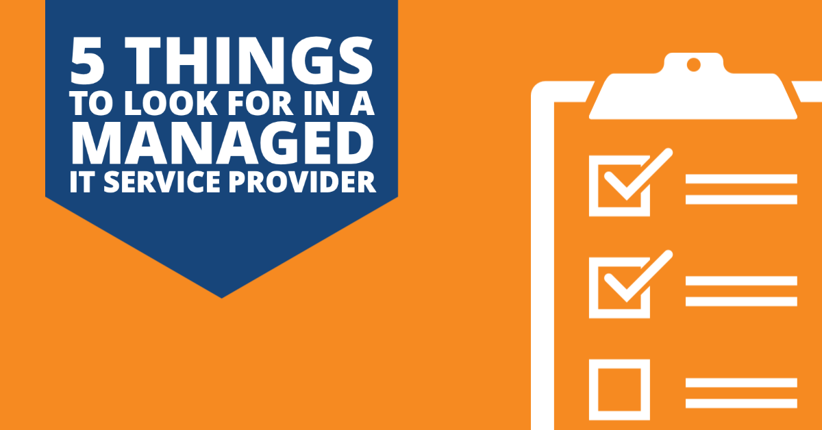 5 Things to Look for in a Managed Service Provider
